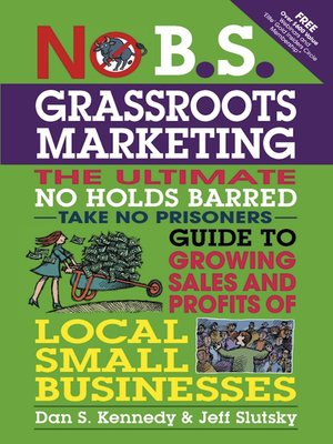 cover image of No B.S. Grassroots Marketing